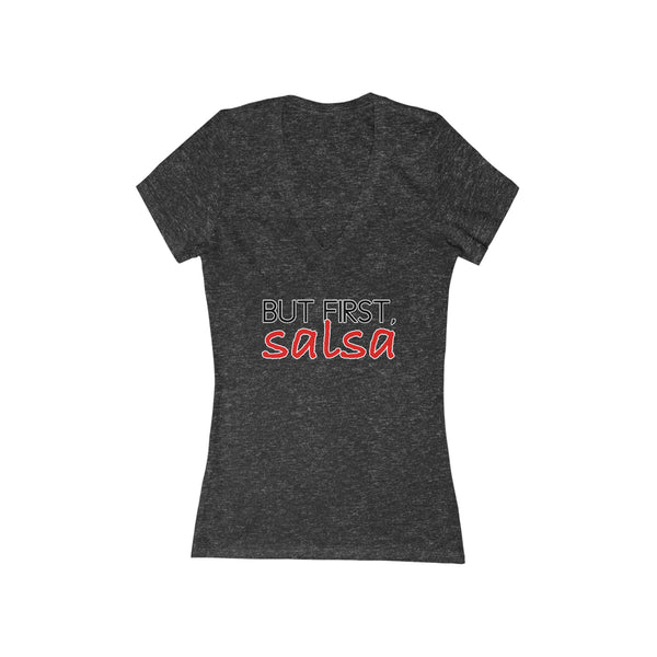 But First, Salsa Woman's V-Neck Tee