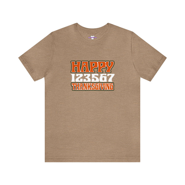 Happy 123567 Thanksgiving Unisex Jersey Short Sleeve Tee