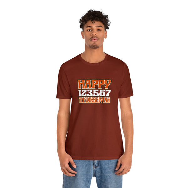 Happy 123567 Thanksgiving Unisex Jersey Short Sleeve Tee