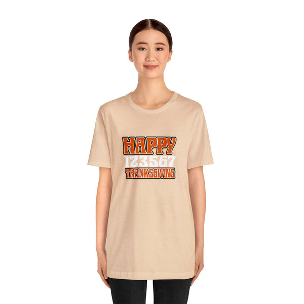 Happy 123567 Thanksgiving Unisex Jersey Short Sleeve Tee