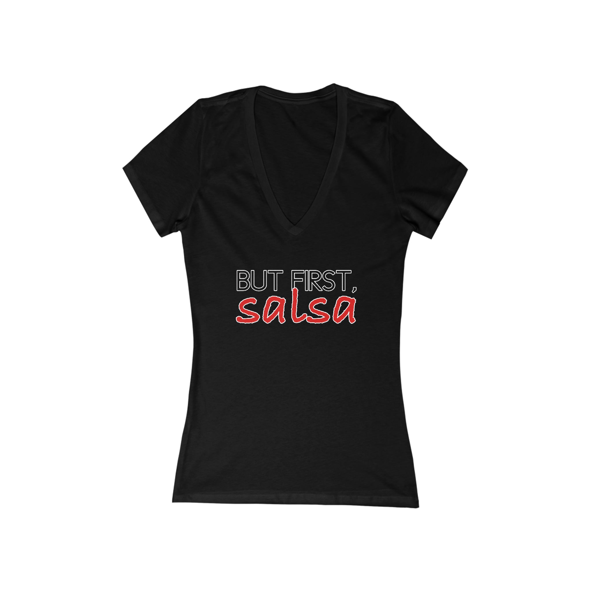 But First, Salsa Woman's V-Neck Tee