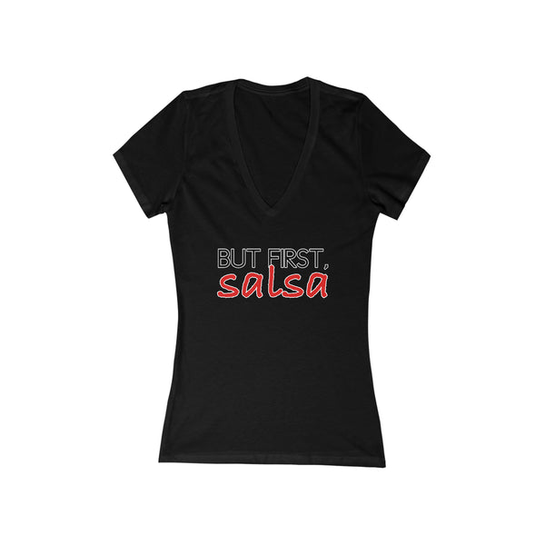 But First, Salsa Woman's V-Neck Tee