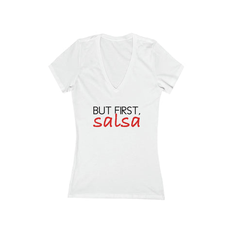 But First, Salsa Woman's V-Neck Tee