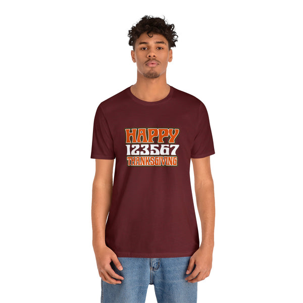 Happy 123567 Thanksgiving Unisex Jersey Short Sleeve Tee