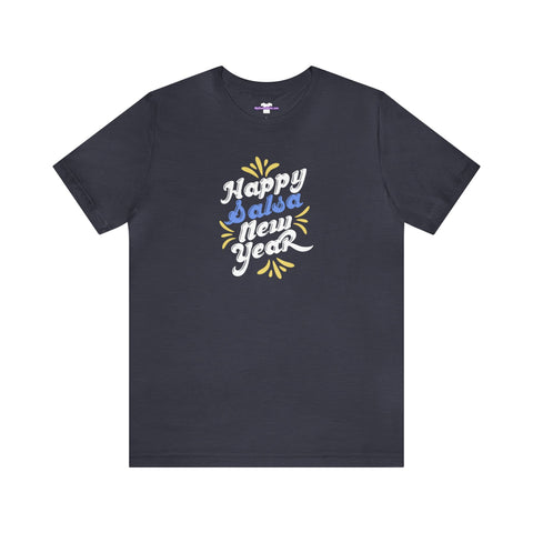 Happy Salsa New Year Unisex Jersey Short Sleeve Tee