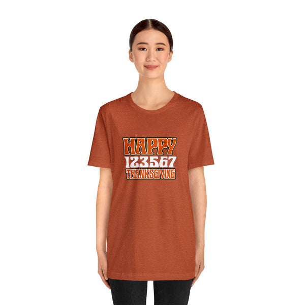 Happy 123567 Thanksgiving Unisex Jersey Short Sleeve Tee