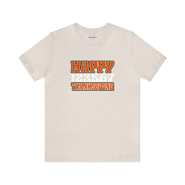 Happy 123567 Thanksgiving Unisex Jersey Short Sleeve Tee