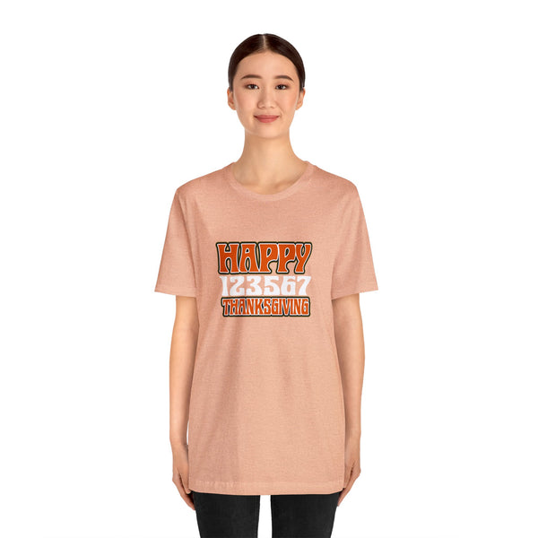 Happy 123567 Thanksgiving Unisex Jersey Short Sleeve Tee