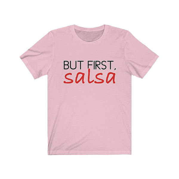 But First, Salsa Men's Tee