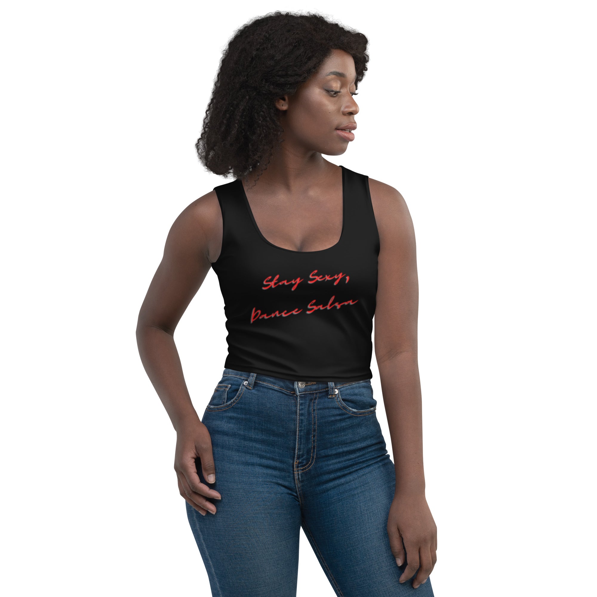 Stay Sexy Salsa Woman Crop top