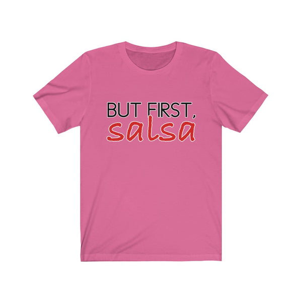 But First, Salsa Men's Tee