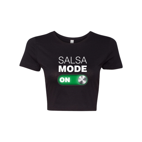 Woman's Salsa Mode On Crop Tee